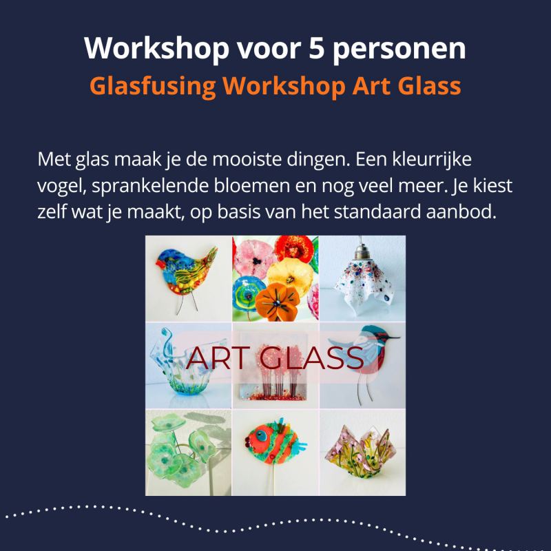 Glasfusing Workshops Art Glas voor 5 personen 